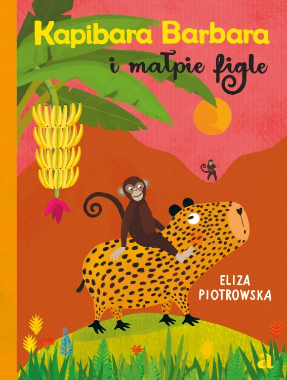 Kapibara Barbara i małpie figle, Eliza Piotrowska