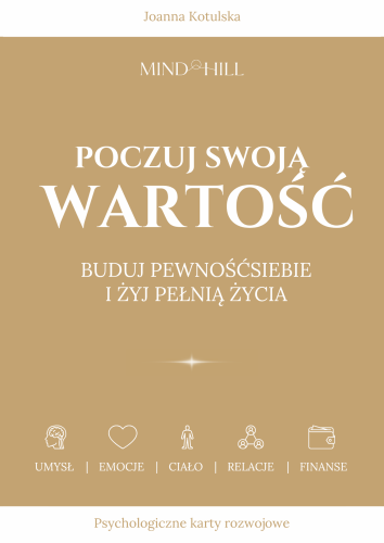 Poczuj Swoją Wartość. Buduj pewność siebie i...