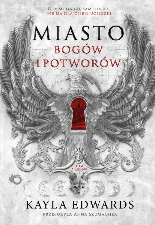 Miasto bogów i potworów. Dom Diabłów. Tom 1
