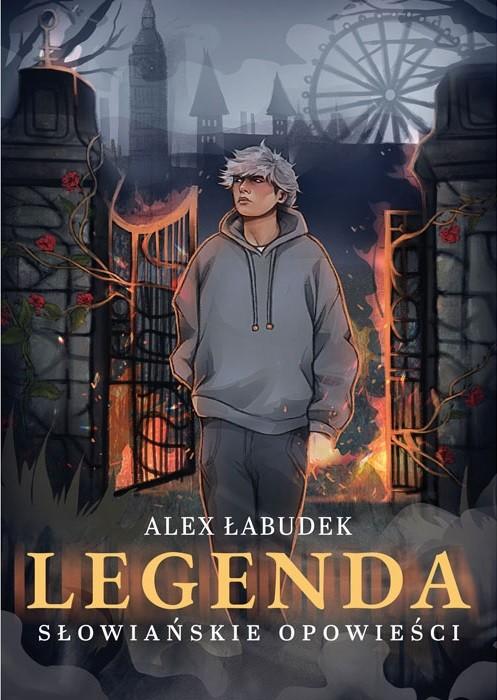 Legenda. Słowiańskie opowieści, Alex Łabudek