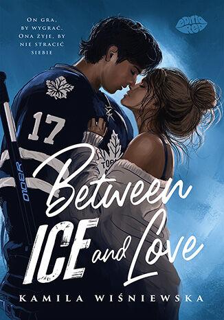 Between Ice and Love, Kamila Wiśniewska