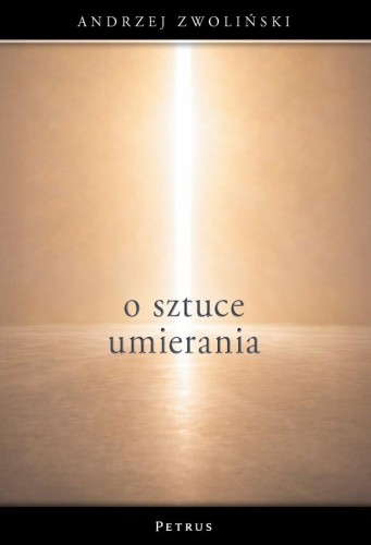 O sztuce umierania, Andrzej Zwoliński