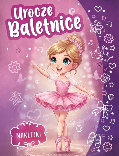 Urocze baletnice. Kolorowanka z naklejkami