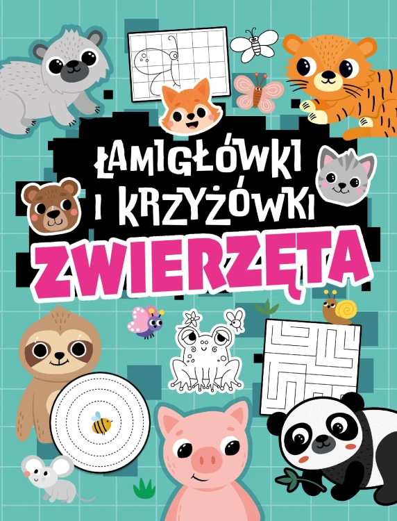 Zwierzęta. Łamigłówki i krzyżówki