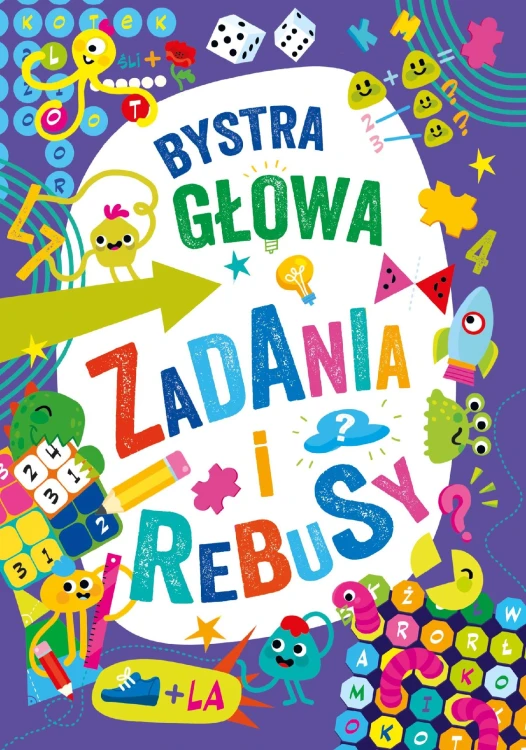 Zadania i rebusy. Bystra głowa