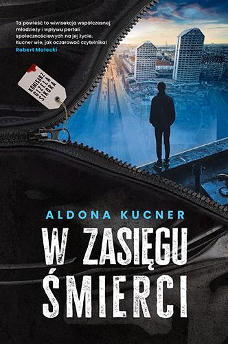 W zasięgu śmierci. Gizela Sikora. Tom 1