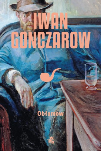 Obłomow wyd. 2026, Iwan Gonczarow