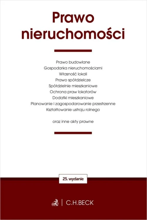 Prawo nieruchomości oraz inne akty prawne wyd. 25
