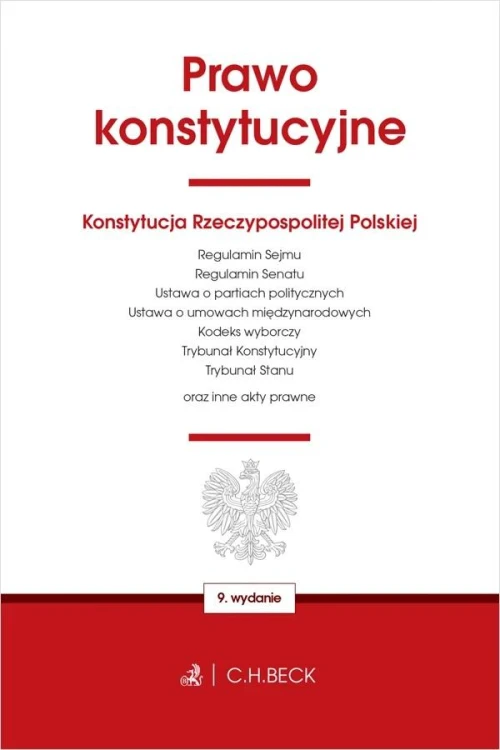 Prawo konstytucyjne oraz ustawy towarzyszące