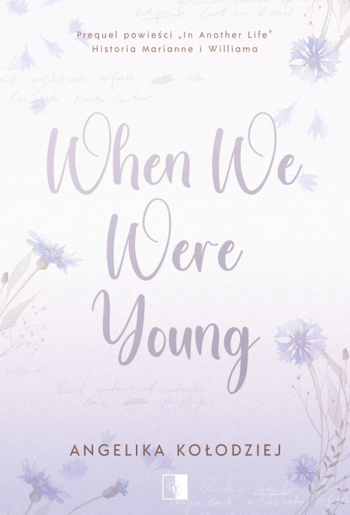When We Were Young, Angelika Kołodziej