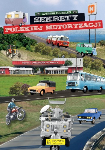 Sekrety polskiej motoryzacji. Sekrety