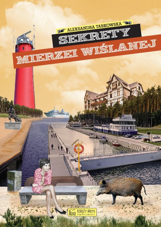 Sekrety Mierzei Wiślanej. Sekrety