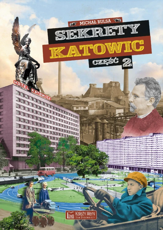 Sekrety Katowic. Część 2. Sekrety, Michał Bulsa