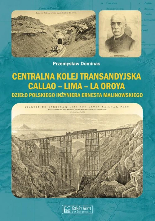 Centralna Kolej Transandyjska Callao – Lima –...