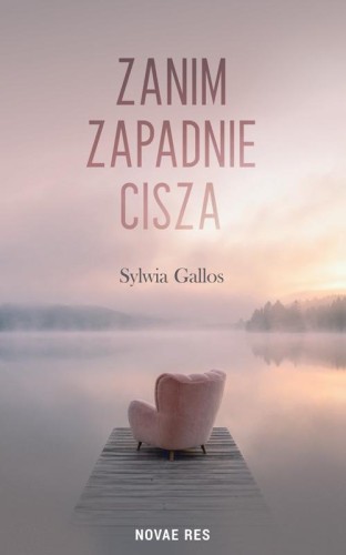 Zanim zapadnie cisza, Sylwia Gallos