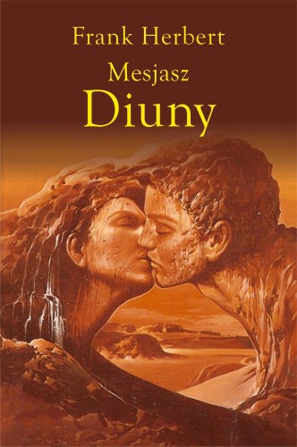 Mesjasz Diuny. Kroniki Diuny. Tom 2, Frank Herbert