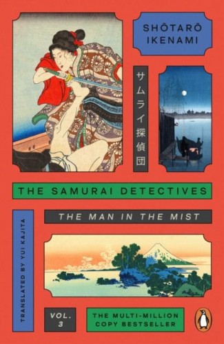 The Samurai Detectives. Volume 3, Shotaro Ikenami