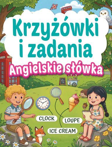 Angielskie słówka. Krzyżówki i zadania
