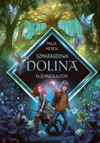 Tajemnica Altery. Szmaragdowa Dolina, Maja Meren
