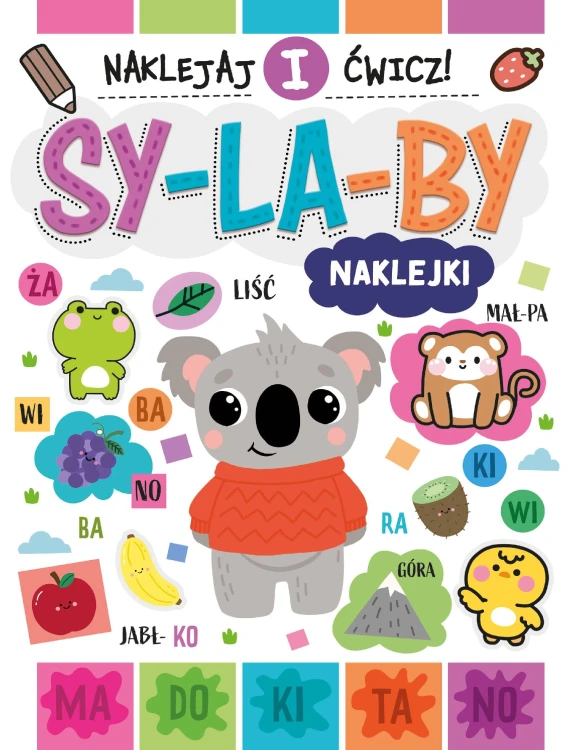 Sylaby. Naklejaj i ćwicz!, Opracowanie zbiorowe