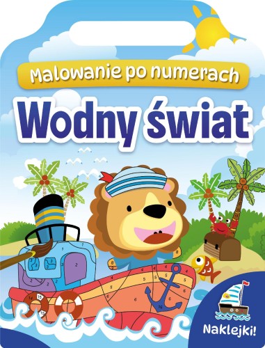Wodny świat. Malowanie po numerach + naklejki