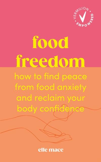 Food Freedom, Elle Mace