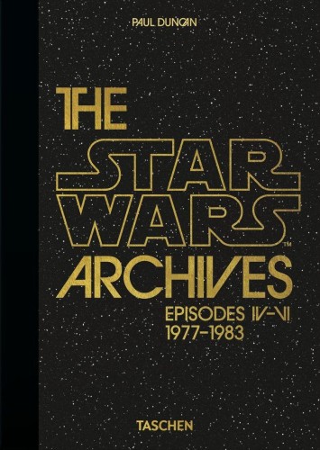 The Star Wars Archives. 1977-1983. 40th Ed....