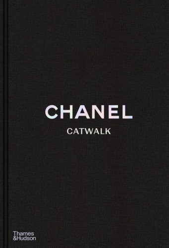 Chanel Catwalk. The complete collections wer....