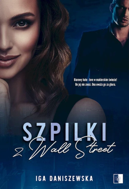 Szpilki z Wall Street, Iga Daniszewska