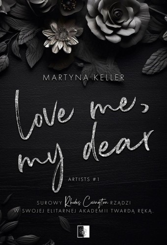 Love Me, My Dear. Artists. Tom 1, Martyna Keller