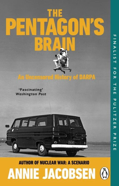 The Pentagon’s Brain, Annie Jacobsen