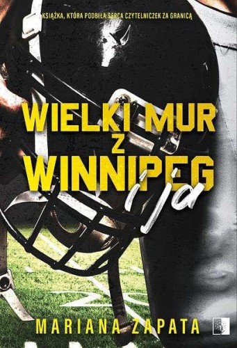 Wielki Mur z Winnipeg i ja, Mariana Zapata