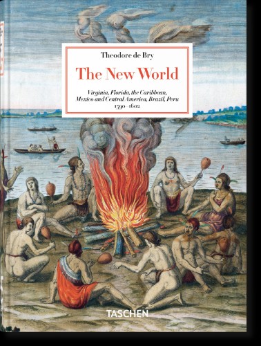 Theodore de Bry. The New World