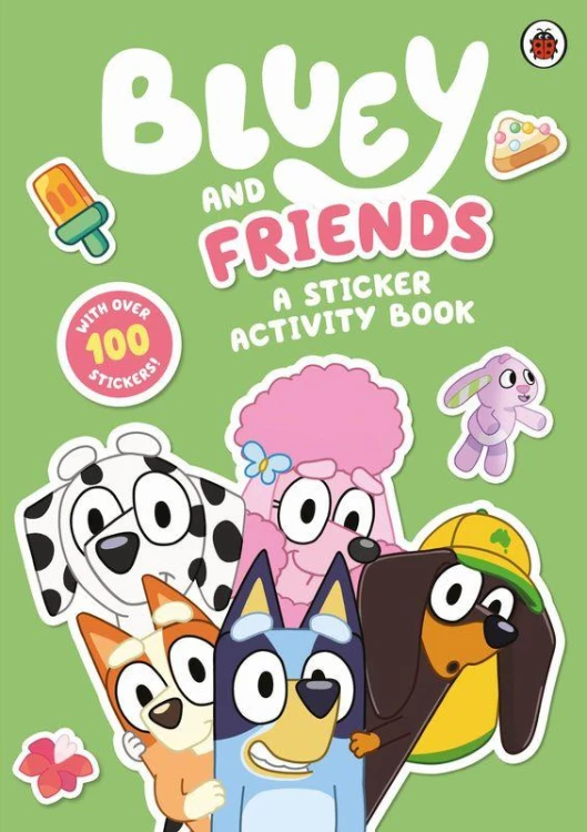 Bluey. Bluey and Friends. A Sticker Activity...