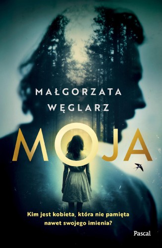 Moja, Małgorzata Węglarz