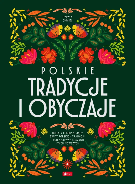 Polskie tradycje i obyczaje, Sylwia Chmiel