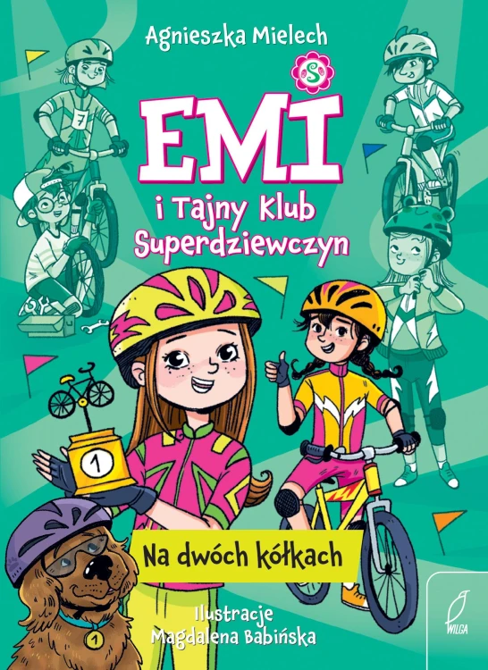 Na dwóch kółkach. Emi i Tajny Klub...
