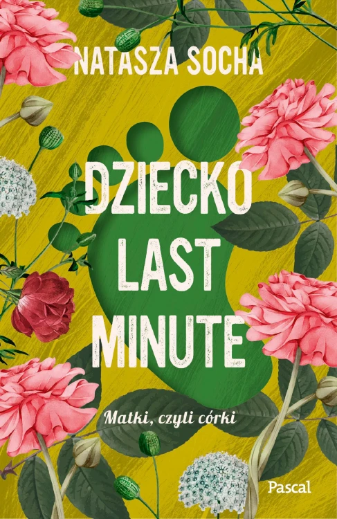 Dziecko last minute, Natasza Socha