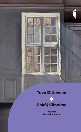 Pokój Vilhelma, Tove Ditlevsen