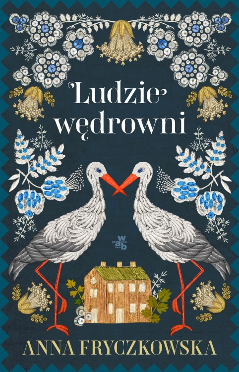 Ludzie wędrowni, Anna Fryczkowska
