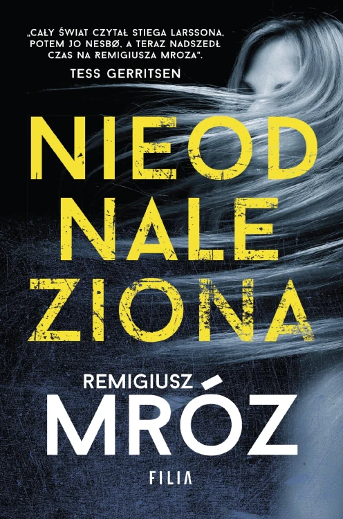 Nieodnaleziona wyd. 4, Remigiusz Mróz