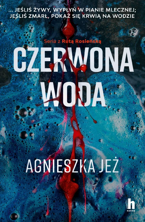 Czerwona woda. Ruta Rosieńska. Tom 2
