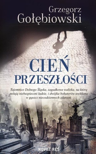 Cień przeszłości, Grzegorz Gołębiowski