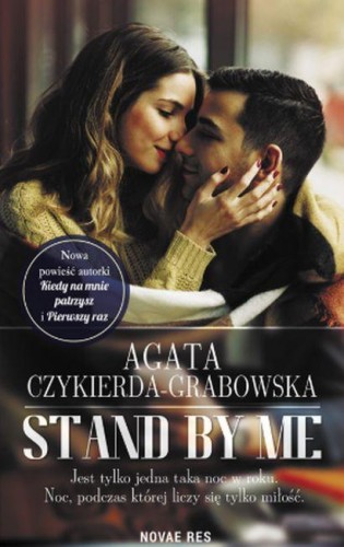 Stand by me, Agata Czykierda-Grabowska