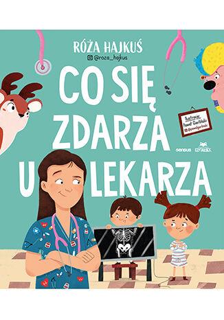 Co się zdarza u lekarza, Róża Hajkuś