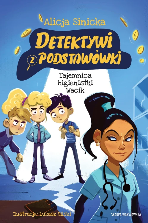 Detektywi z podstawówki. Tajemnica higienistki...