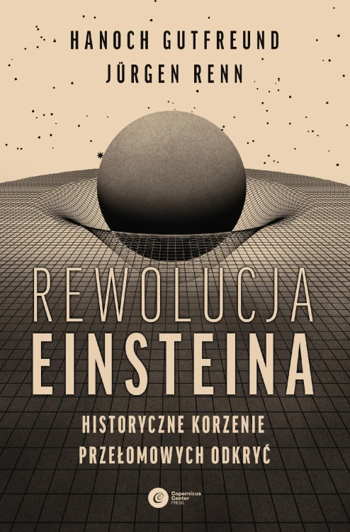 Rewolucja Einsteina. Historyczne korzenie...