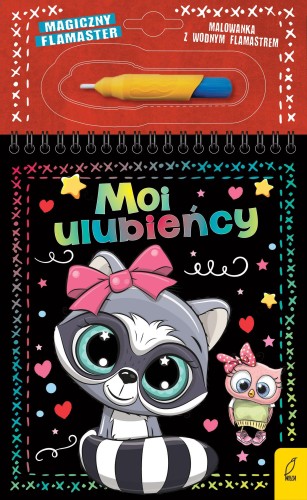 Moi ulubieńcy. Magiczny flamaster