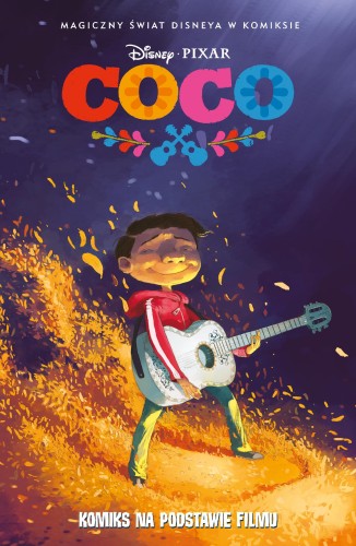 Coco. Magiczny świat Disneya w komiksie