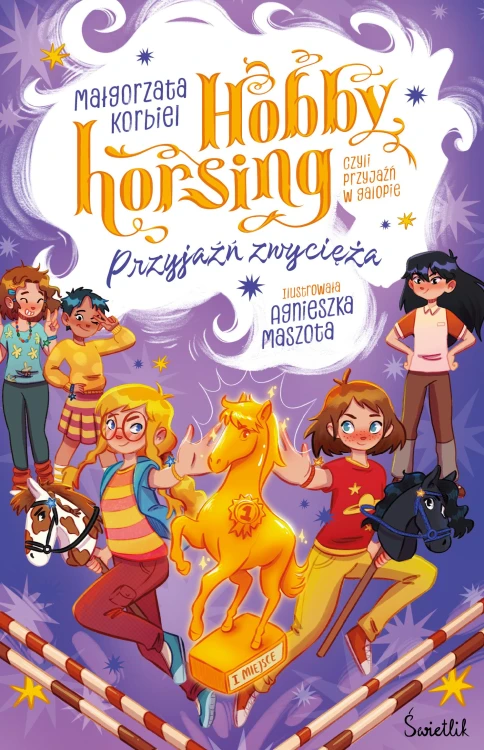Przyjaźń zwycięża. Hobby horsing, czyli...